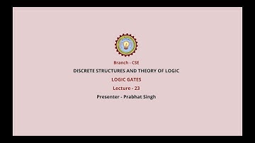 Discrete Structures & Theory of Logic | Logic Gates  |  AKTU Digital Education