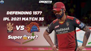 Super 😱ver? - Can I Make RCB Defend 157 Against CSK - IPL 2021 Match 35 - Cricket 19 Scenario Sunday screenshot 5