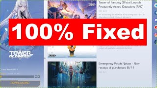 100% Fixed Tower of Fantasy Crashing & Update Error [Simple Solution]