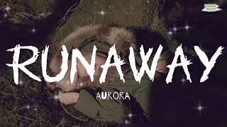 Download Lagu Aurora - Runaway (Lyrics) MP3