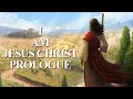I Am Jesus Christ: Prologue - MVH