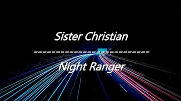 Night Ranger - Sister Christian (Lyrics)