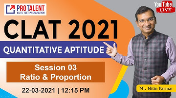 Ratio & Proportion for CLAT 2021 I CRASH COURSE I QT S03