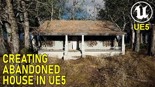 Unreal Engine 5 Simple Environment Abandoned House #51