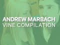 Andrew Marbach Vine Compilation