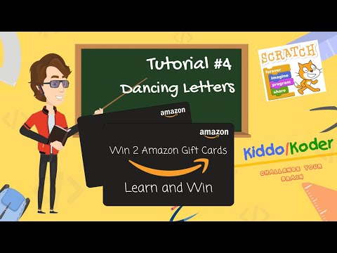 Kiddo Koder - MIT Scratch Tutorial #4 Dancing Letters