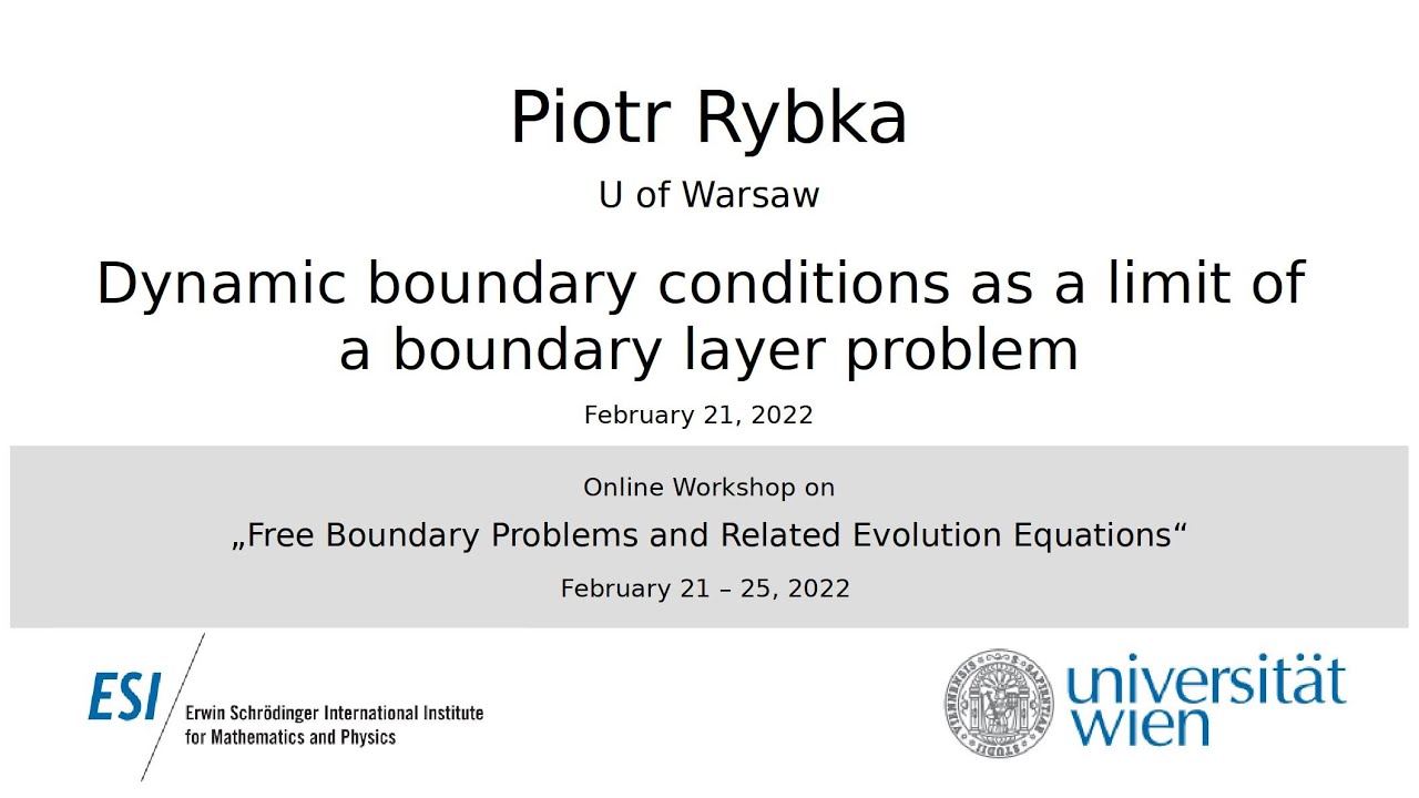 Piotr Rybka - Dynamic boundary conditions as a limit of a boundary layer problem