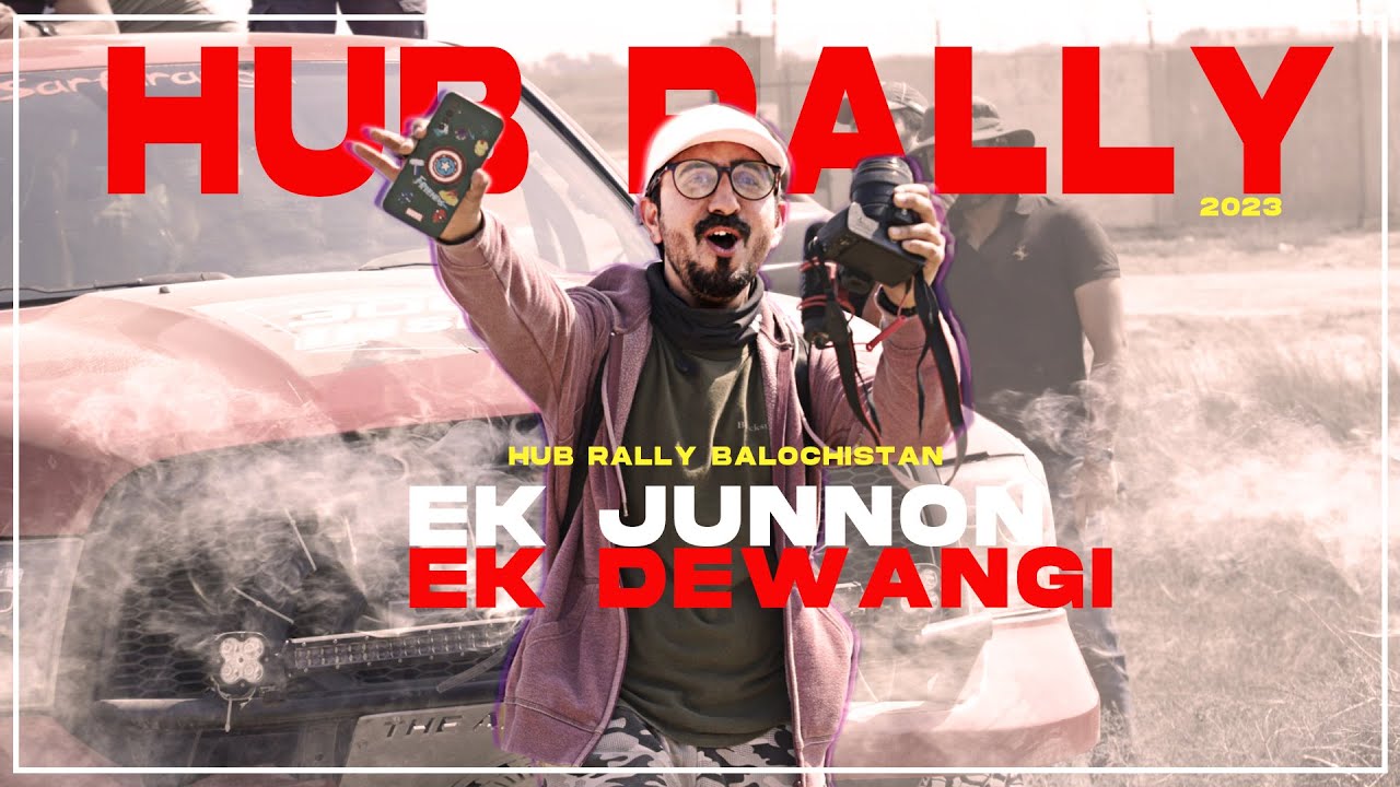 HUB RALLY 2023 | EK JUNNON EK DEWANGI | BALOCHISTAN RALLY VLOG #artbyrehankhan #hubrally #jeeprally