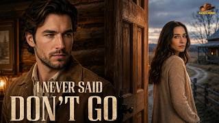 I Never Said Don't Go | Heartbreak Country Ballad 💔