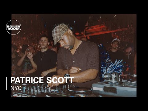 Patrice Scott Boiler Room New York DJ Set