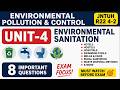 Environmental Sanitation Unit-4 | MUST WATCH Before Exam 🔥 JNTUH R22 4-2 (100% Exam Focus)