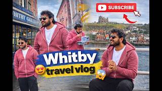 Whitby Travel Vlog