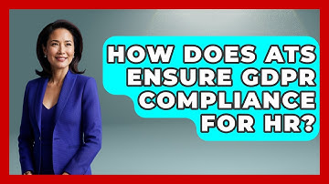 How Does ATS Ensure GDPR Compliance For HR? - Legal And HR SaaS Stack