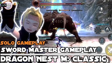 Dragon Nest M Classic: Full Gameplay Sword Master [MMORPG Mobile on Android/iOS]