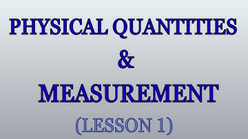 How to Measure in Physics: SI Units, Accuracy & Dimensional Analysis