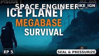 Space Engineers Survival 2025 EP. 5 Seal & Pressurize