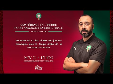 الندوة الصحافية للسيد طارق السكتيوي الجمعة 21 نونبر 2025