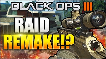 NEW MAP “RAID” FROM BO2 COMING SOON!?? BLACK OPS 3 RAID REMAKE DLC  (RAID DLC MAP BO3)