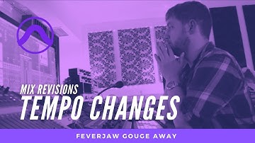 Mixing Feverjaw - Mixdown changing the tempo of the song - Part 7