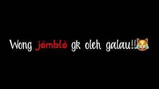 Viral Story Wa kekinian  buat yang jomblo santai aja