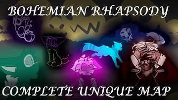 ⚜ BOHEMIAN RHAPSODY ⚜ COMPLETE UNIQUE MAP
