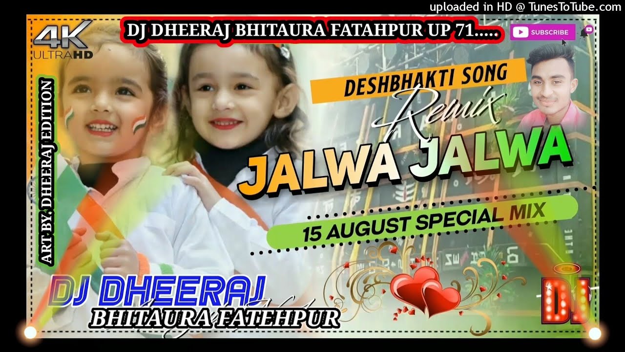 15AugustSpecial Jalwa Jalwa Dj Rimix Song infobellshindirhymes 