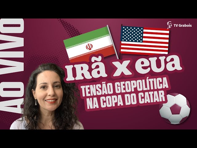 Copa do Mundo 2022: A geopolítica por trás do jogo entre Irã e EUA