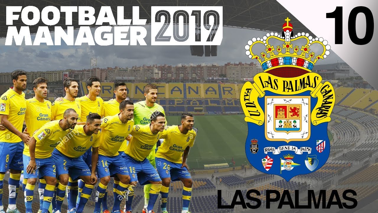FM2019 | Las Palmas Lets Play | Back In The Promotion Hunt?