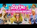 BARBIE THE MOVIE DOLLS &amp; MOVIE REVIEW