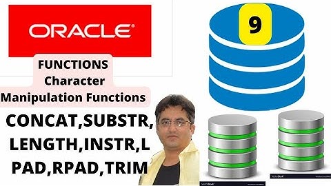 9) Character- manipulation functions in (SQL) Oracle RDBMS