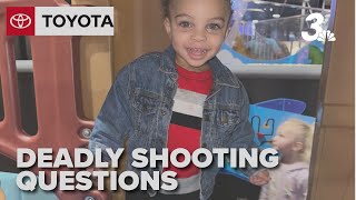 Answering questions in the death of a 3-Year-old during police shooting