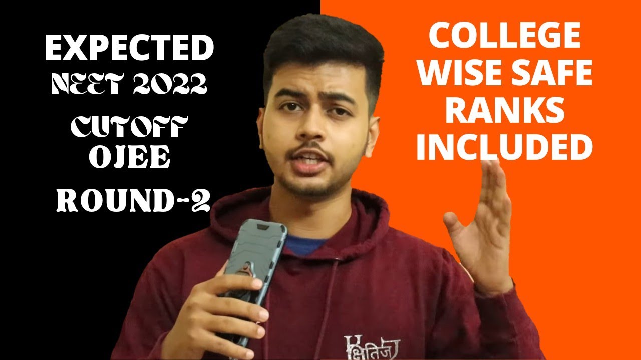 NEET 2022 EXPECTED CUTOFF IN ODISHA STATE COUNSELING OJEE ROUND -2 !!