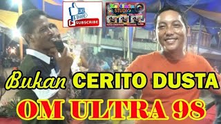 // Bukan CERITA DUSTA //Lagu ini Paling Lemak Bejoget//AMRI PALU//OM ULTRA 98//