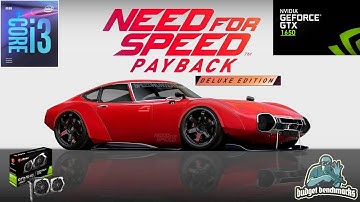Need For Speed Payback Deluxe Edition / GTX 1650 + i3 9100f + 8GB RAM / Benchmarking in 2021