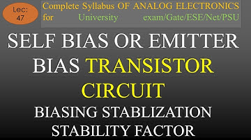 Lec-47 Voltage Divider Bias Circuit or Self Bias with Stability Factor | A E | R K Classes | Hindi |