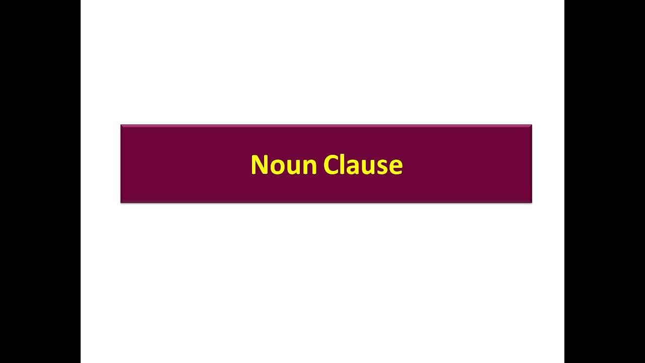 grammar-noun-clause-basic-grammar-grammar-for-class-8th-9th-10th-class-english-grammar
