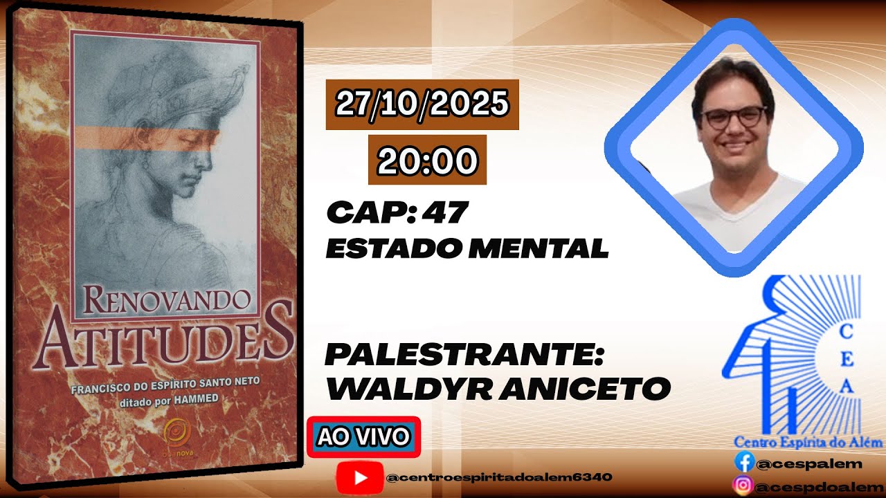 Livro Renovando Atitudes - Cap.47 - Estado Mental com Waldyr Aniceto