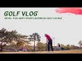 ตีกอล์ฟที่ศูนย์พัฒนากีฬาทหารบกรามอินทรา | Vlog Golf Series