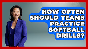 How Often Should Teams Practice Softball Drills? | Softball Basics and Beyond News