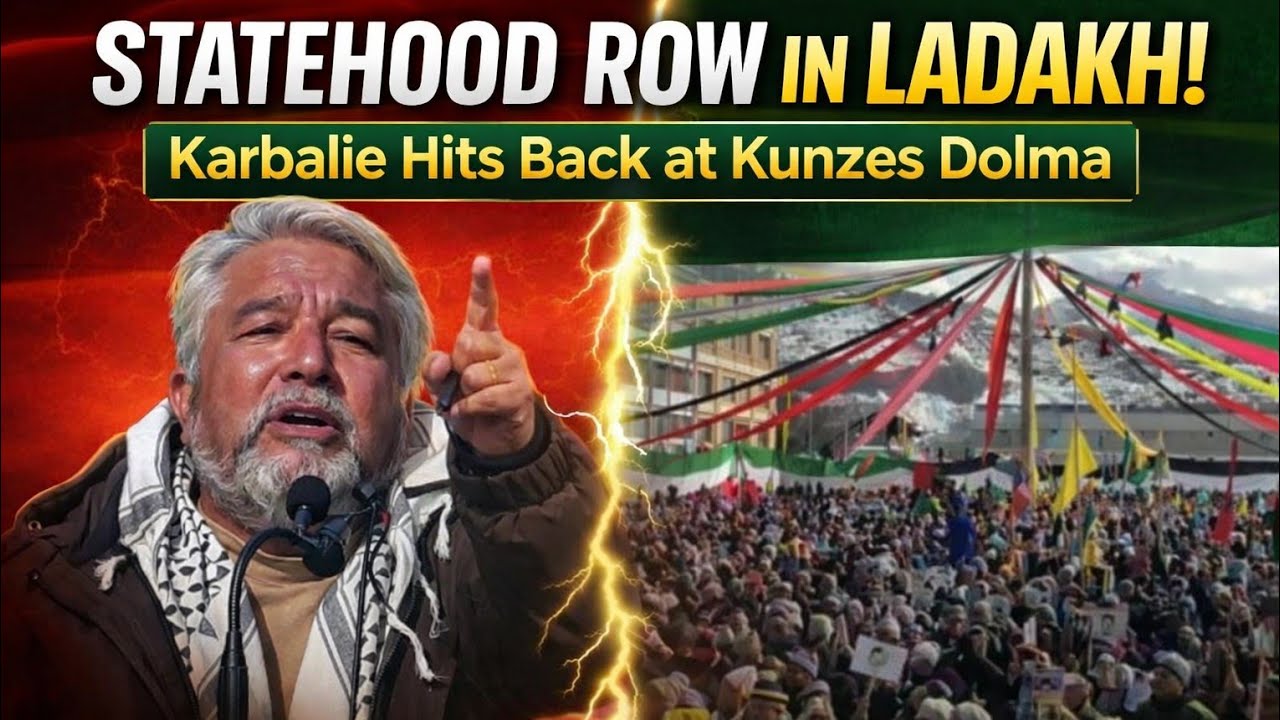 Karbalie reacts to Kunzes Dolma, KDA member's disagrees on Statehood & Sixth Schedule demand  