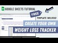 Weight loss tracker template  free spreadsheet  google sheets tutorial