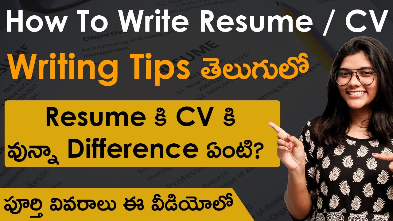 How to Write a Resume / CV | Writing Tips in Telugu | Difference