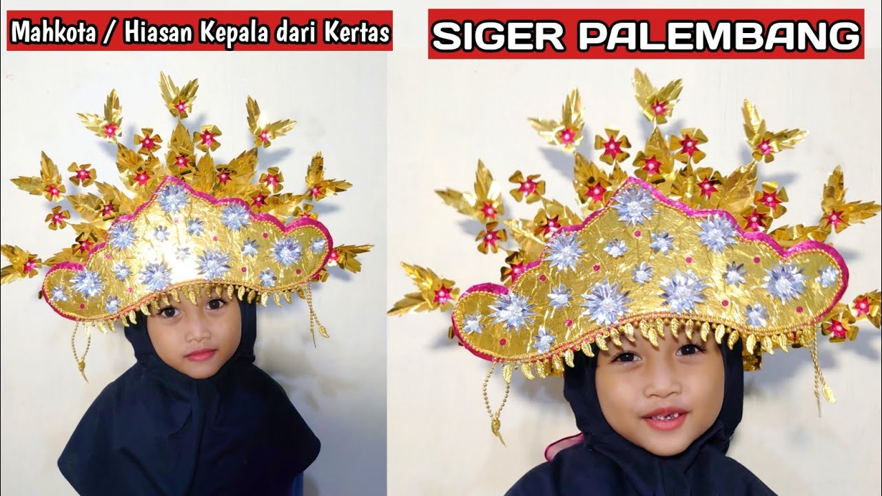 CARA MEMBUAT MAHKOTA DAN SUNTING ADAT PALEMBANG
