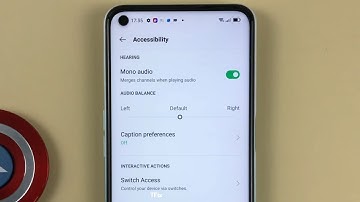 How to enable/disable Mono audio on OPPO A52 Android 11