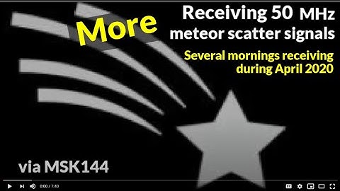 More 50 MHz MSK144 meteor scatter reception