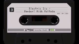 Electric Six - Danger! High Voltage
