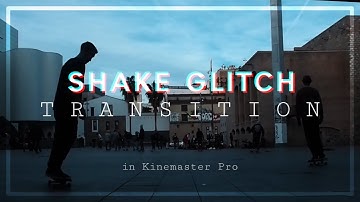 SHAKE GLITCH EFFECT TRANSITION | KINEMASTER TUTORIAL | Jas Tutorial PH