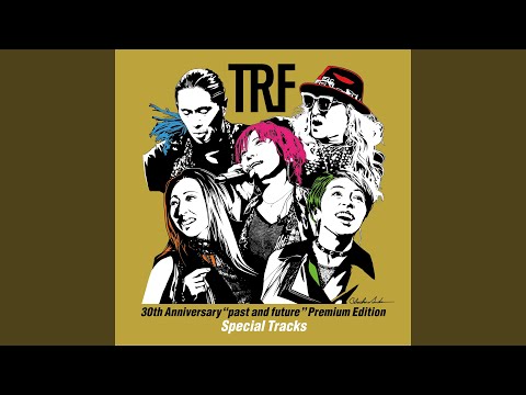TRF 30th Anniversary \"\"past and future\"… TRF 30th Anniversary Live at 日本武道館『past and future