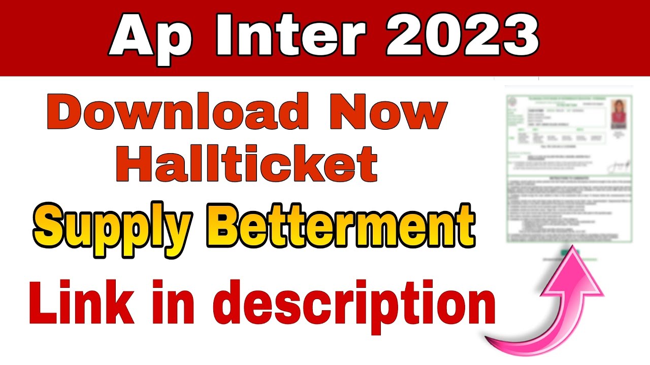 Ap inter Supply halltickets download video 2023 Ap inter improvement halltickets download Link 2023