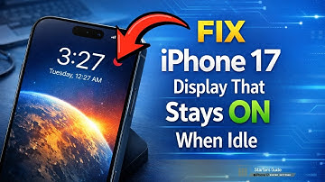 iPhone 17 Display Not Sleeping When Idle? Turn OFF These Settings